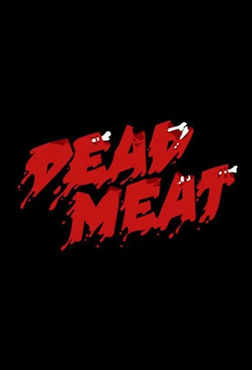 Dead Meat's Kill Count tv show poster