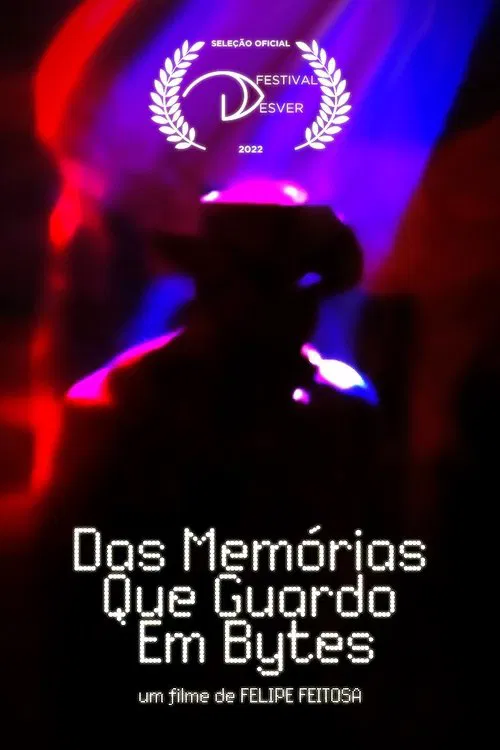 Das Memórias que Guardo em Bytes movie poster