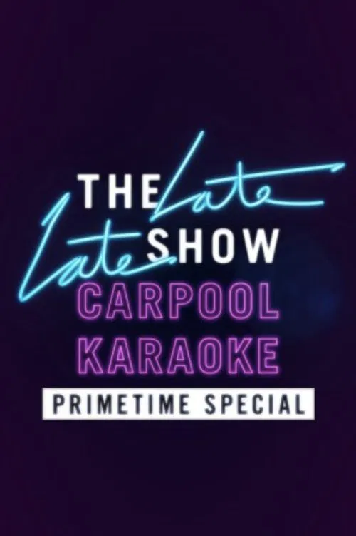 Carpool Karaoke Primetime Special 2017 movie poster