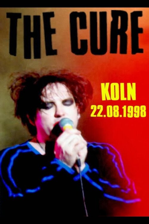 The Cure - Bizarre-Festival Köln movie poster