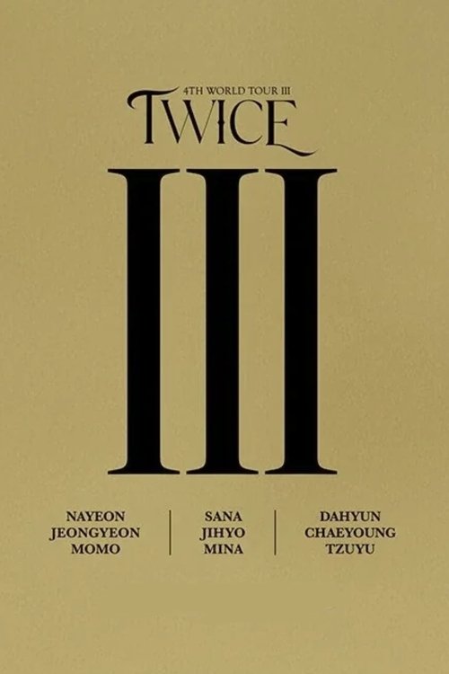 TWICE: Behind III movie poster