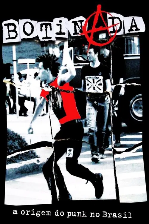 Botinada: A Origem do Punk no Brasil movie poster