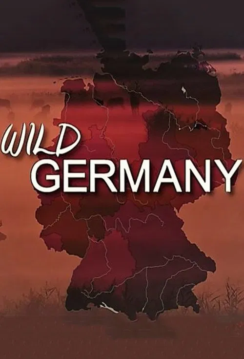 Wild Germany tv show poster