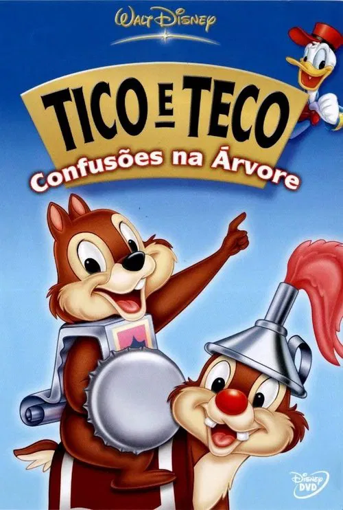 Poster do filme Tico e Teco Vol. 2: Confusões Na Árvore