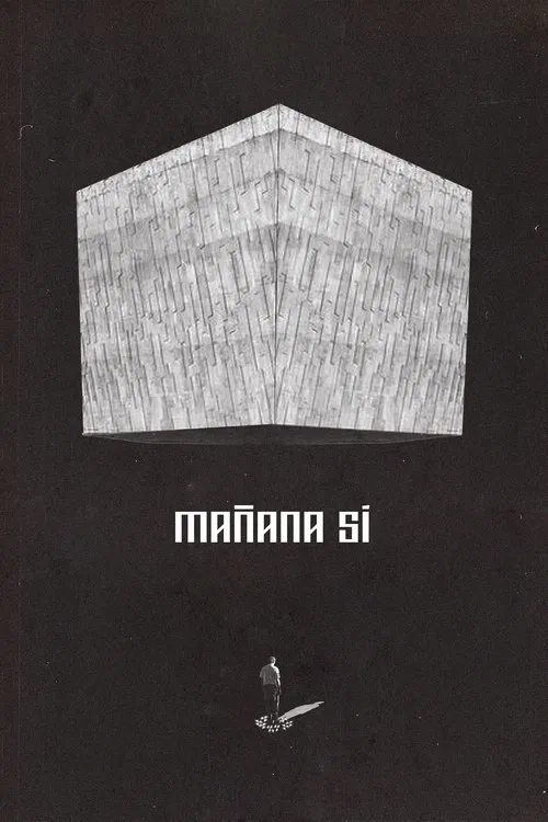 Mañana Sí movie poster
