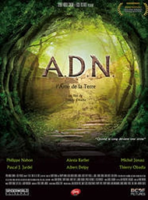 ADN, l'âme de la terre movie poster
