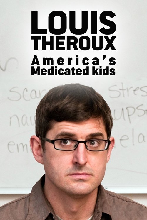 Louis Theroux: America's Medicated Kids movie poster
