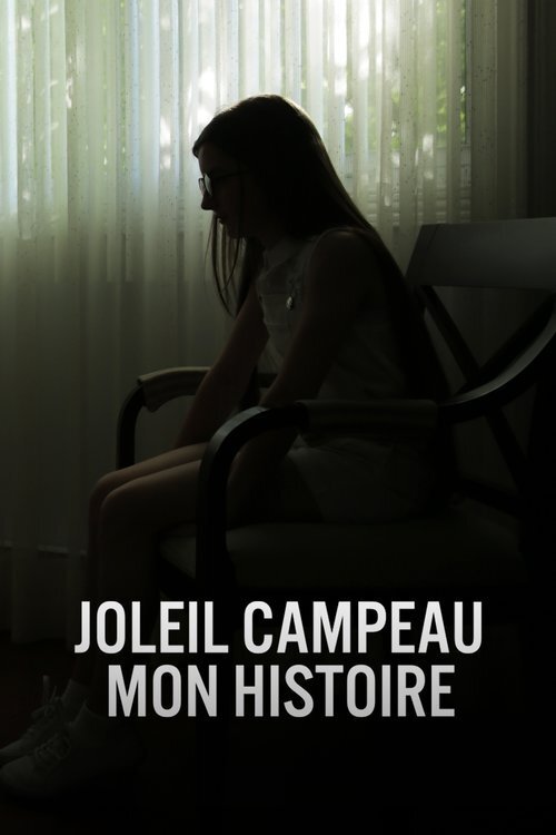 Joleil Campeau : Mon histoire movie poster