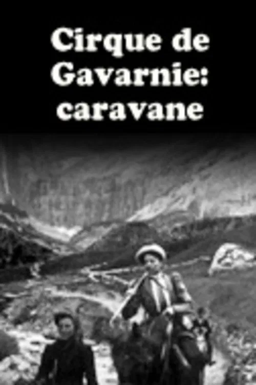 Cirque de Gavarnie : caravane movie poster