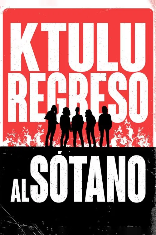 Ktulu: Regreso al Sótano movie poster