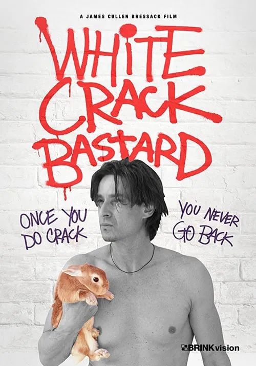 Poster do filme White Crack Bastard