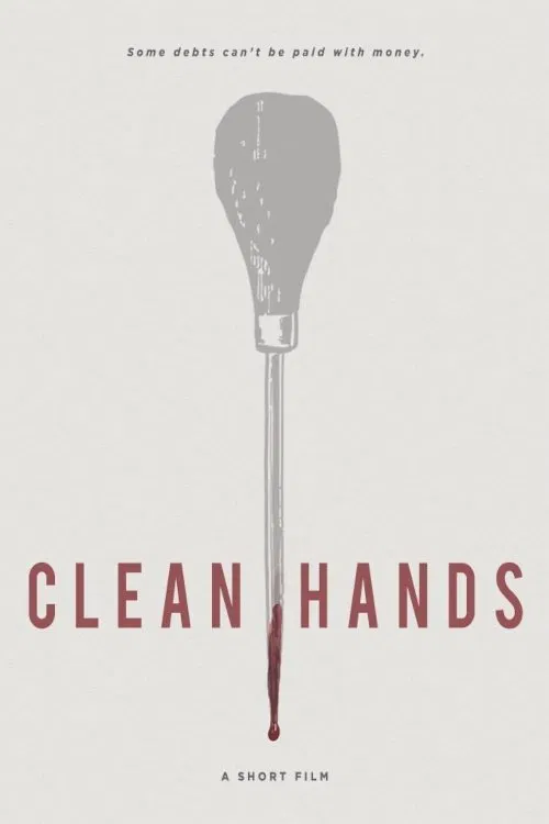 Poster do filme Clean Hands