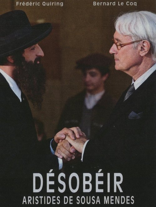 Désobéir (Aristides de Sousa Mendes) movie poster