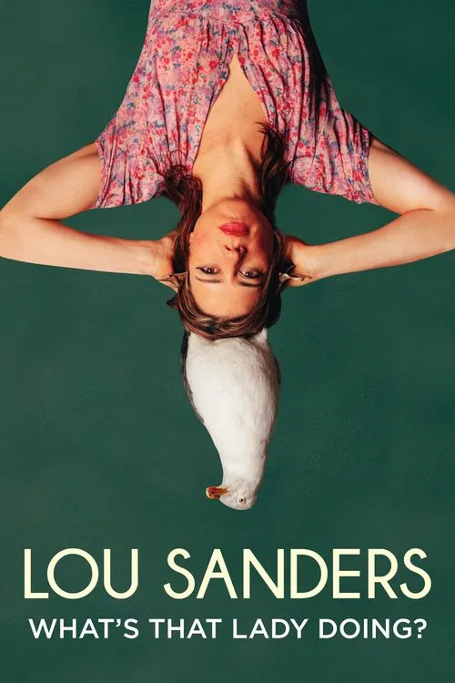 Lou Sanders: What's That Lady Doing? movie poster