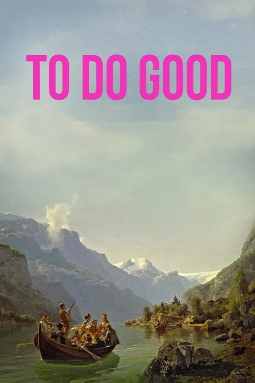 To Do Good movie poster