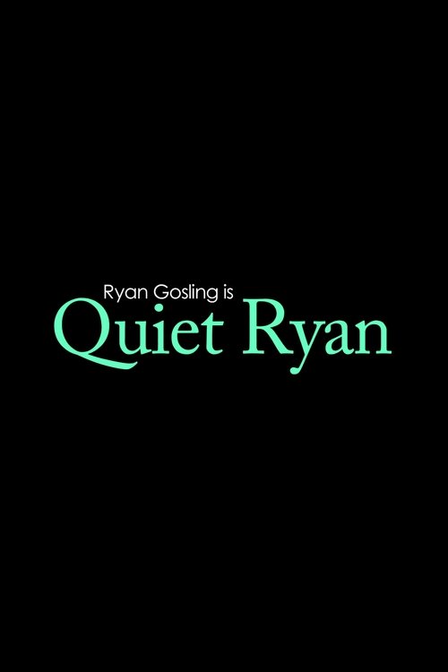 Quiet Ryan movie poster
