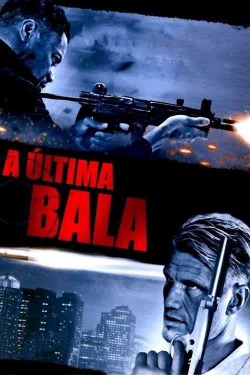 Poster do filme A Última Bala