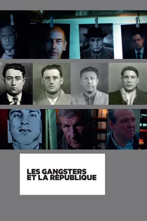 Les gangsters et la république tv show poster
