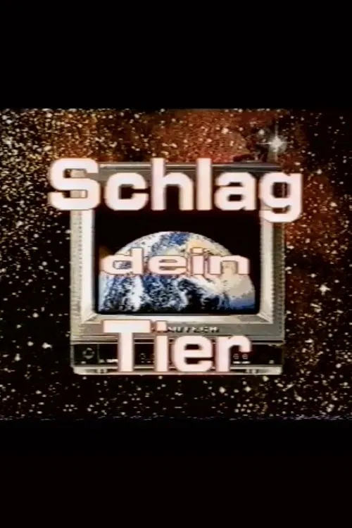 Schlag Dein Tier movie poster