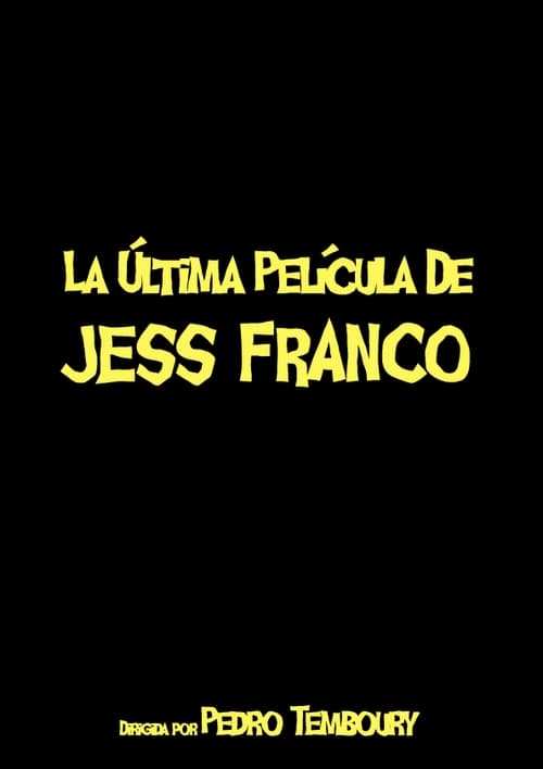 La última película de Jess Franco movie poster