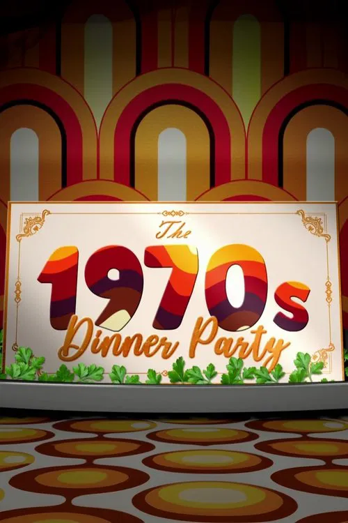 The 1970s Dinner Party movie poster