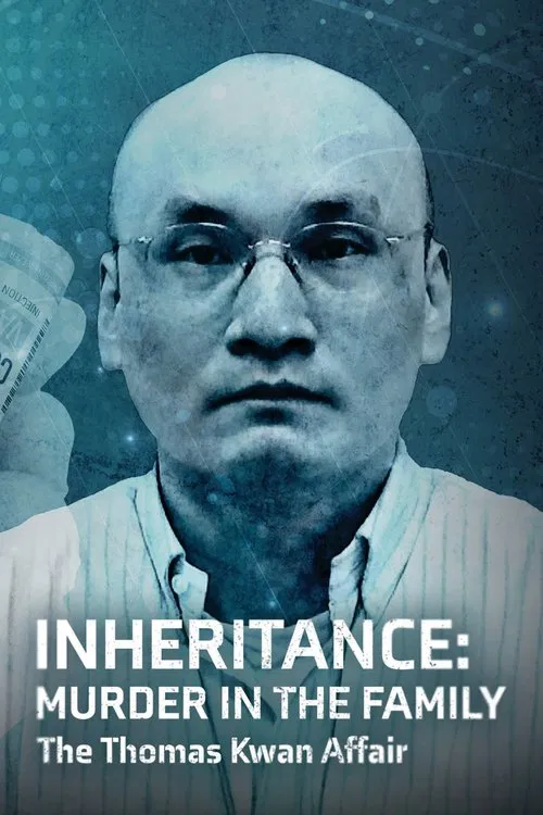 Inheritance: Murder In The Family - The Thomas Kwan Affair movie poster