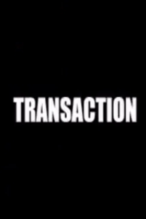 Transaction movie poster