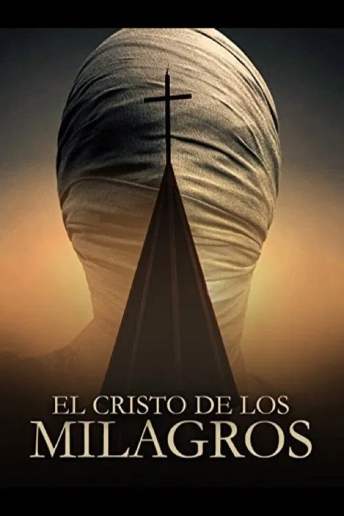 El Cristo de los milagros movie poster