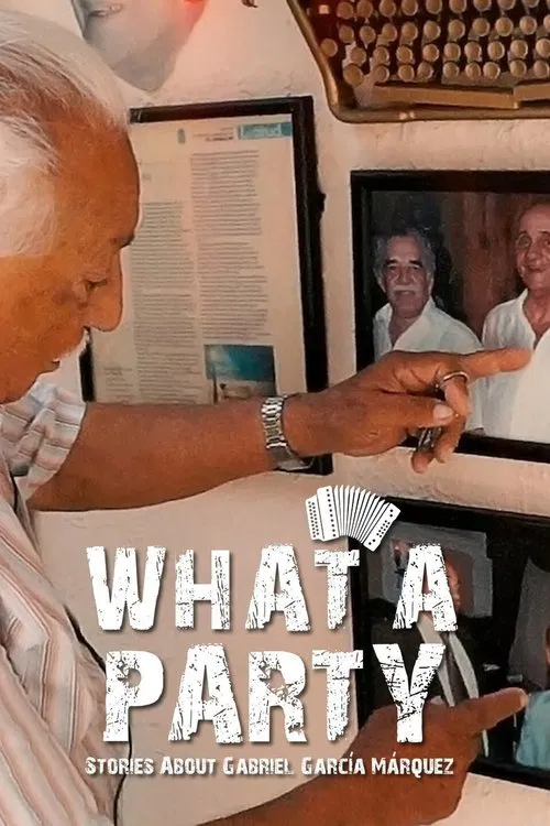 La Gran Parranda – Historias sobre Gabriel García Márquez movie poster