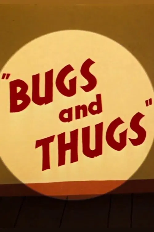 Bugs and Thugs movie poster
