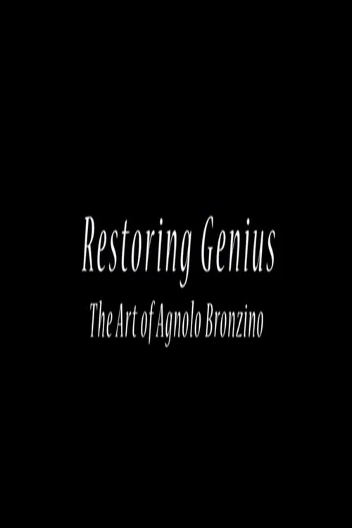 Restoring Genius: The Art of Agnolo Bronzino movie poster