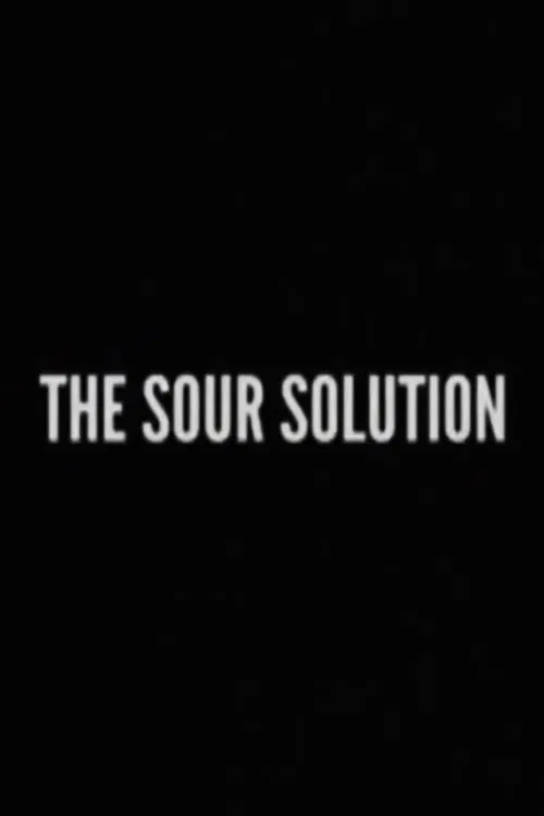 The Sour Solution movie poster