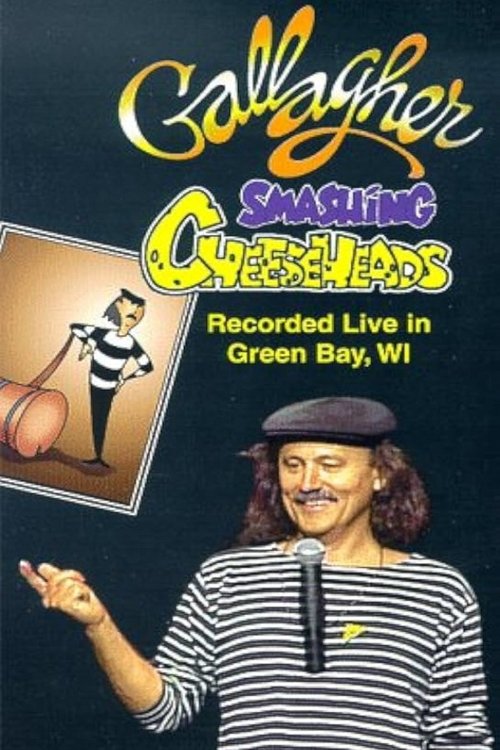 Gallagher: Smashing Cheeseheads movie poster