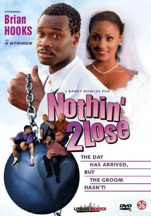 Poster do filme Nothin' 2 Lose