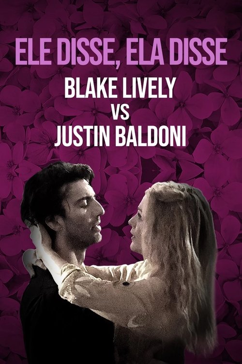 Poster do filme Ele disse, ela disse: Blake Lively contra Justin Baldoni