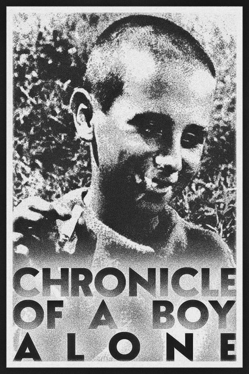 Chronicle of a Boy Alone movie poster