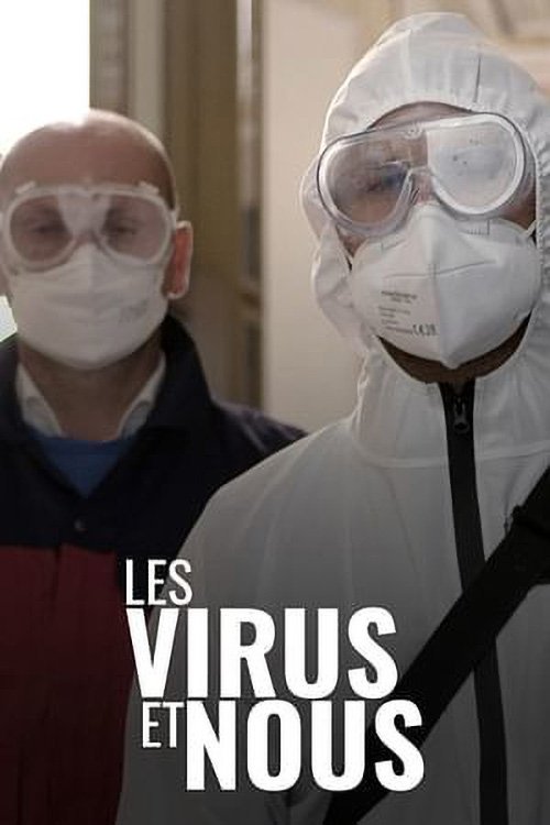 Les virus et nous movie poster