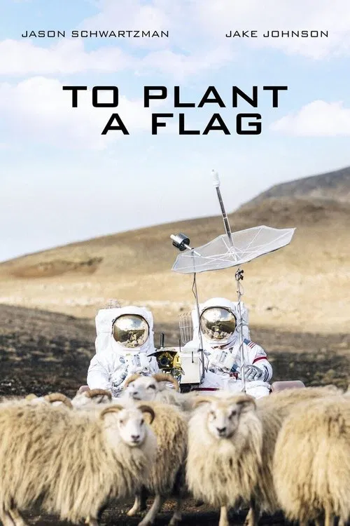To Plant a Flag movie poster