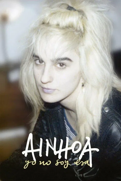 Ainhoa: That's Not Me movie poster