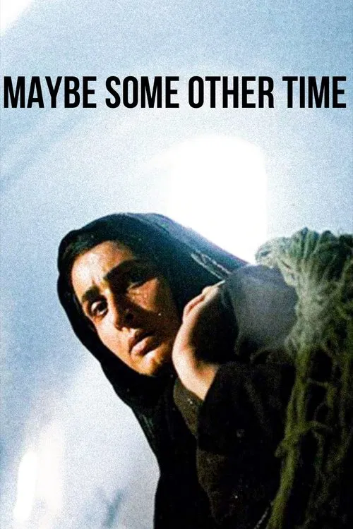 Maybe Some Other Time movie poster