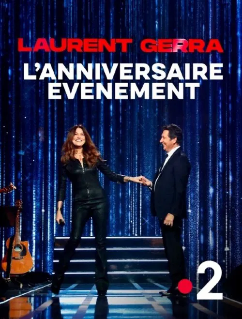 Poster do filme Laurent Gerra, l'anniversaire-événement