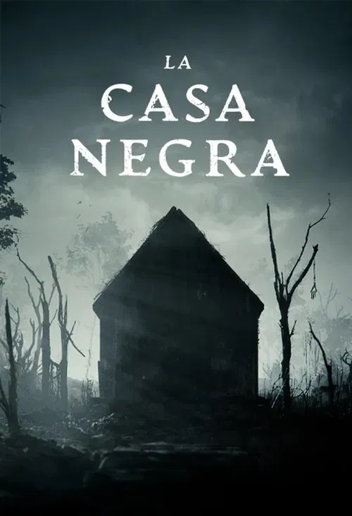 La casa negra movie poster