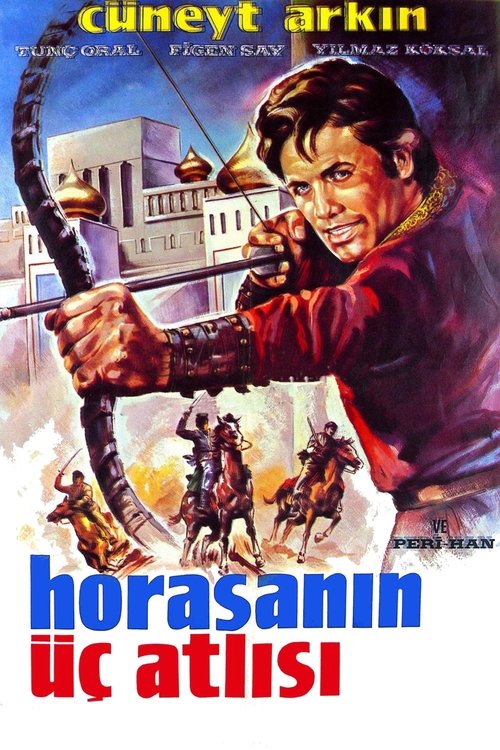 Horasan'ın Üç Atlısı movie poster