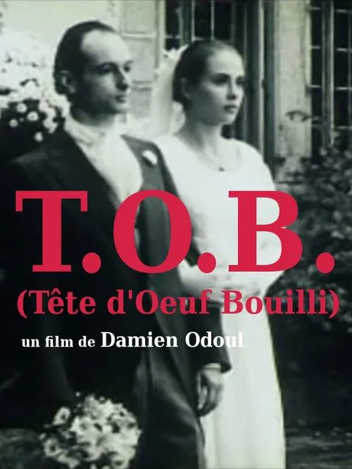 Poster do filme T.O.B. (tête d'oeuf bouilli)