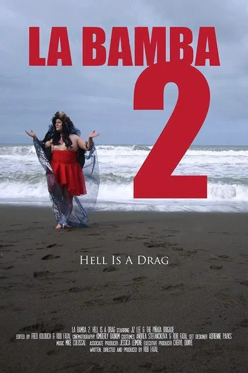La Bamba 2: Hell Is a Drag movie poster