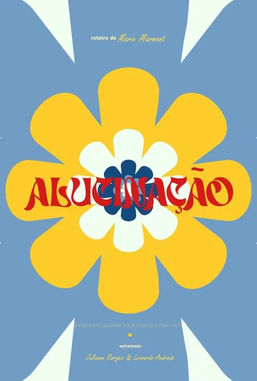 Alucinação movie poster