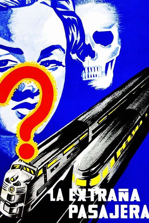 La extraña pasajera movie poster