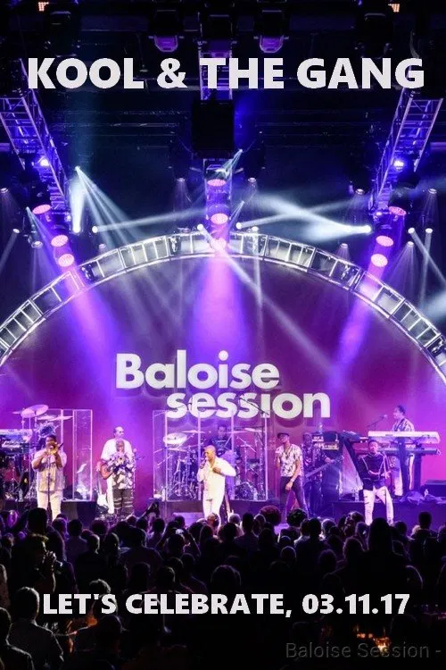 Kool & The Gang - Baloise Session 2017 movie poster