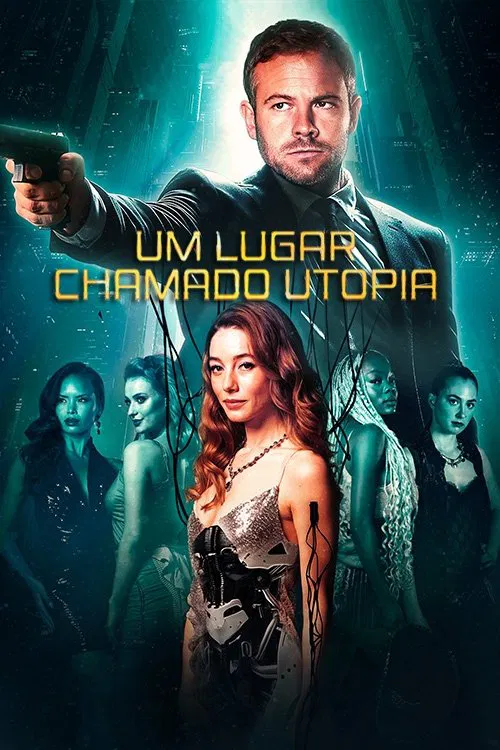 Poster do filme Um Lugar Chamado Utopia