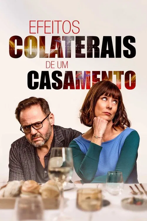Poster do filme Efeitos Colaterais de um Casamento